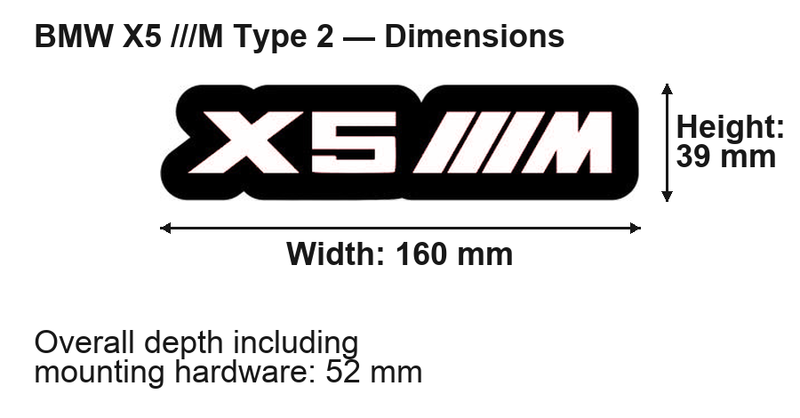 BMW X5 ///M (type 2) dimensions: 160 × 39 mm; overall depth including mounting hardware 52 mm