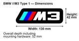 BMW ///M3 (type 1) dimensions: 130 × 42 mm; overall depth including mounting hardware 52 mm