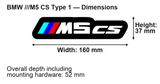 BMW ///M5 cs (type 1) dimensions: 160 × 37 mm; overall depth including mounting hardware 52 mm