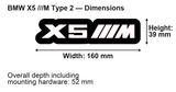 BMW X5 ///M (type 2) dimensions: 160 × 39 mm; overall depth including mounting hardware 52 mm