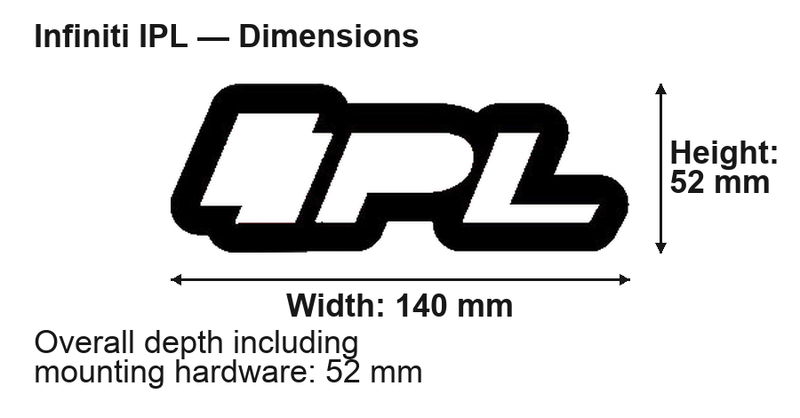 Infiniti IPL Type 2 LED Grille Badge: 140 × 52 mm; overall depth including mounting hardware: 52 mm
