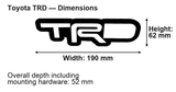 Toyota TRD LED Grille Badge: 190 × 62 mm; overall depth including mounting hardware: 52 mm