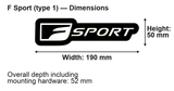 Lexus F Sport (type 1) dimensions: 190 × 50 mm; overall depth including mounting hardware 52 mm