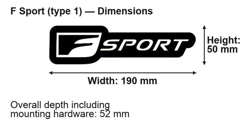 Lexus F Sport (type 1) dimensions: 190 × 50 mm; overall depth including mounting hardware 52 mm