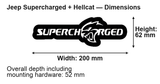 Jeep Supercharged + Hellcat LED Grille Badge: 200 × 62 mm; overall depth including mounting hardware: 52 mm