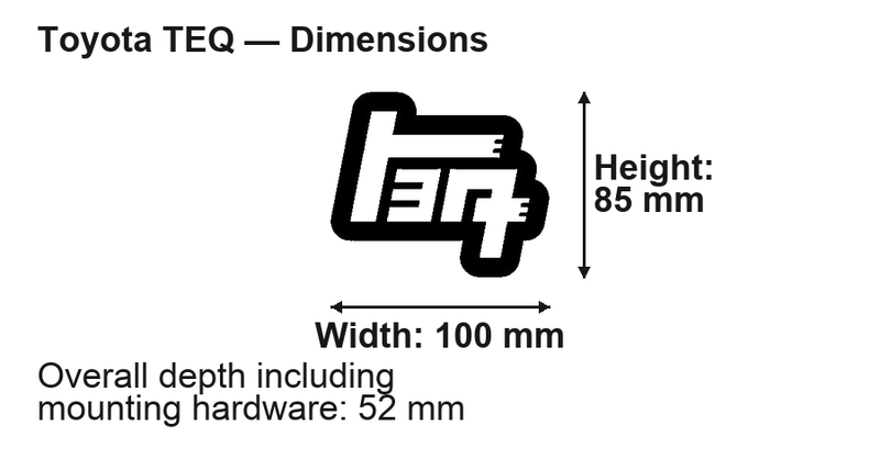 Toyota TEQ LED Grille Badge: 100 × 85 mm; overall depth including mounting hardware: 52 mm