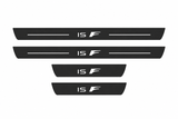 Lexus IS Sedan XE30 Matte PRO LED door sills with IS F design